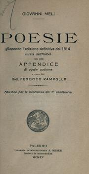 Cover of: Poesie: 2. ed. definitiva del 1814 curata dall'autore con una appendice di poesie postume a cura del Dott.  Frederico Rampolla.