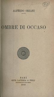 Cover of: Ombre di occaso by Alfredo Oriani