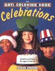 Cover of: The Anti-Coloring Book of Celebrations: Creative Activities for Ages 6 and Up