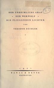 Cover of: Der unheimliche Graf.: Der Werwolf.  Die fliegenden Lichter.