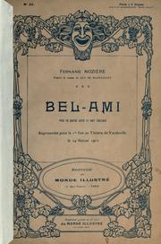 Cover of: Bel-ami: piéce en quatre actes et huit tableaux : d'après le roman de Guy de Maupassant