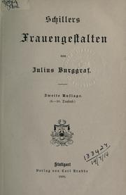 Schillers Frauengestalten by Julius Burggraf