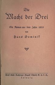 Cover of: Die Macht der Drei by Hans Dominik
