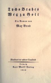 Cover of: Tycho Brahes Weg zu Gott. by Brod, Max