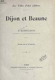 Cover of: Dijon et Beaune by Kleinclausz, Arthur Jean