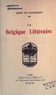 Cover of: La Belgique littéraire. by Remy de Gourmont