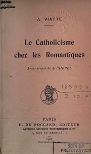 Cover of: Le catholicisme chez les romantiques. by Auguste Viatte