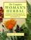 Cover of: The complete woman's herbal