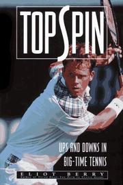 Cover of: Topspin: ups and downs in big-time tennis