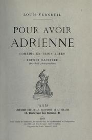 Cover of: Pour avoir Adrienne: comédie en trois actes.