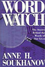 Cover of: Word watch: the stories behind the words of our lives