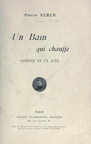 Cover of: bain qui chauffe: comédie en un acte