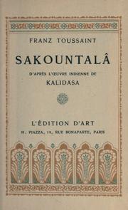 Cover of: Sakountalâ, d'apres l'oeuvre indienne de Kalidasa.