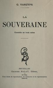Cover of: souveraine: comédie en trois actes.