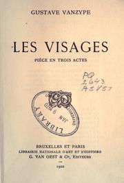 Cover of: visages: pièce en trois actes.