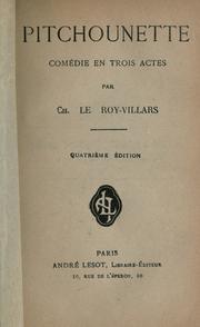 Cover of: Pitchounette: comédie en trois actes.