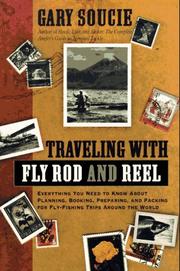 Cover of: Traveling with fly rod and reel