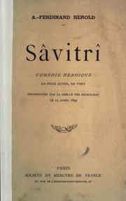 Cover of: Sâvitrî: comédie héroique en deux actes, en vers.