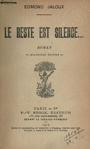 Cover of: Le reste est silence... roman. by Jaloux, Edmond