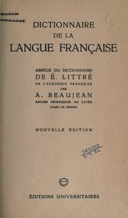 Cover of: Dictionnaire de la langue française.: Abrégé du Dictionnaire de É. Littré ...