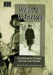 Cover of: We Are Witnesses: Five Diaries Of Teenagers Who Died In The Holocaust (Edge Books)