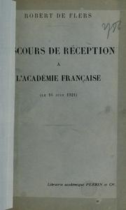 Cover of: Discours de réception à l'Académie française, le 16 juin 1921.