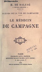 Cover of: Le médecin de campagne. by Honoré de Balzac