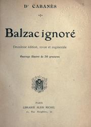 Cover of: Balzac ignoré. by Augustin Cabanès