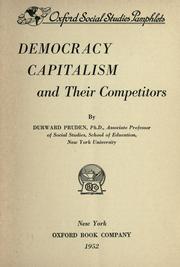 Cover of: Democracy, capitalism, and their competitors.