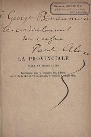 Cover of: provinciale: piece en trois actes par  Paul Alexis & Giuseppe Giacosa.