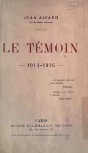 Cover of: témoin, 1914-1916.