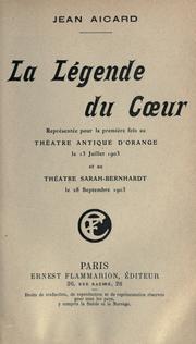 Cover of: La légende du coeur by Jean François Victor Aicard