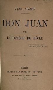 Cover of: Don Juan: ou, La comédie du siècle.