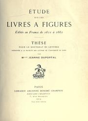 Étude sur les livres à figures édités en France de 1601 à 1660 by Jeanne Duportal