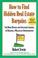 Cover of: How to find hidden real estate bargains