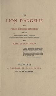 Cover of: Le lion d'Angelie.: Précédé d'une notice sur le style romanesque et réponse aux attaques contre Corneille Blessebois par Marc de Montifaud.