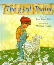 Cover of: The 23rd Psalm by illustrated by Michael Hague.