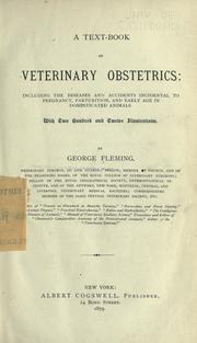 Cover of: A text-book of veterinary obstetrics by George Fleming