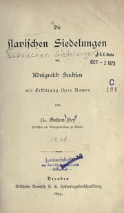 Cover of: Die slavischen Siedlungen im Königreich Sachsen: mit Erklärung ihrer Namen