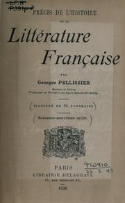 Cover of: Précis de l'histoire de la littérature française. by Georges Pellissier