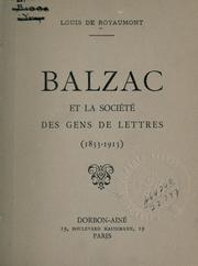 Cover of: Balzac et la Société des gens de lettres, 1833-1913.