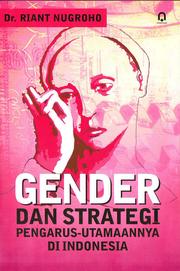 Cover of: Gender dan strategi pengarus-utamaannya di Indonesia