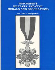Cover of: Wisconsin's military and civil medals and decorations