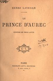 Cover of: prince d'Aurec: comédie en trois actes.