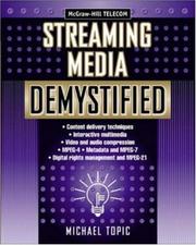 Cover of: Streaming Media Demystified (Mcgraw-Hill Telecom) by Michael Topic