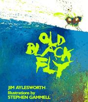 Cover of: Old Black Fly (An Owlet Book) by Jim Aylesworth