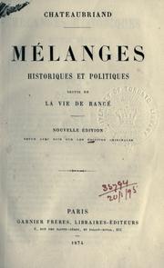Cover of: Mélanges historiques et politiques suivis de La vie de Rancé.