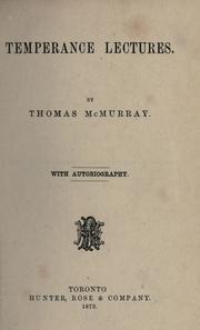 Cover of: Temperance lectures: with autobiography