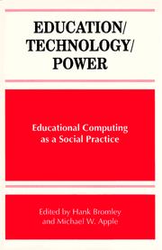 Cover of: Education/Technology/Power: Educational Computing As a Social Practice