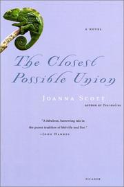 Cover of: The closest possible union by Joanna Scott